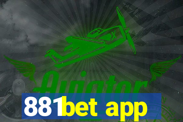 881bet app